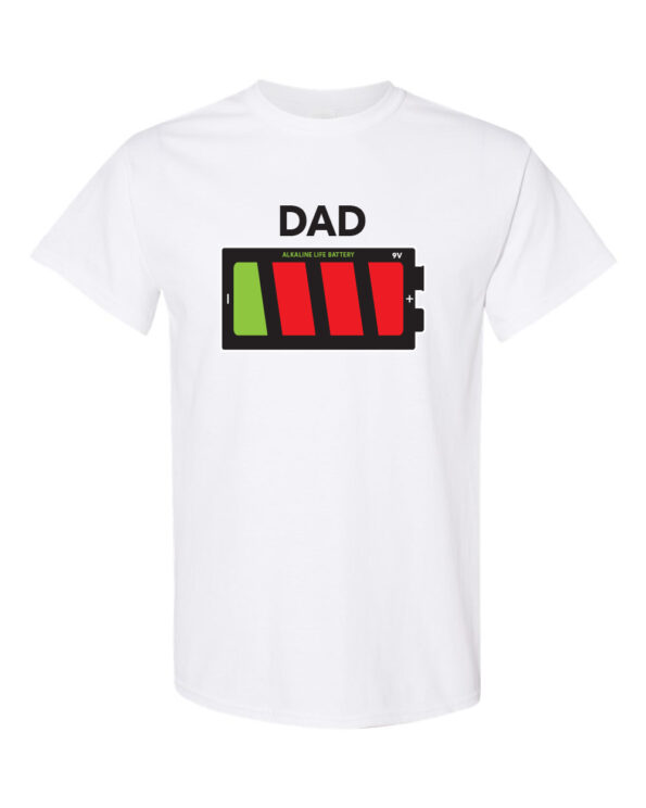 Battery Life T-Shirt-Dad-white