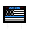 Back The Blue Black Yard Sign Custom T-Shirt Apparel